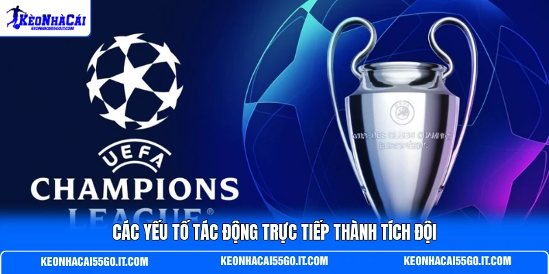 Các yếu tố tác động trực tiếp thành tích đội